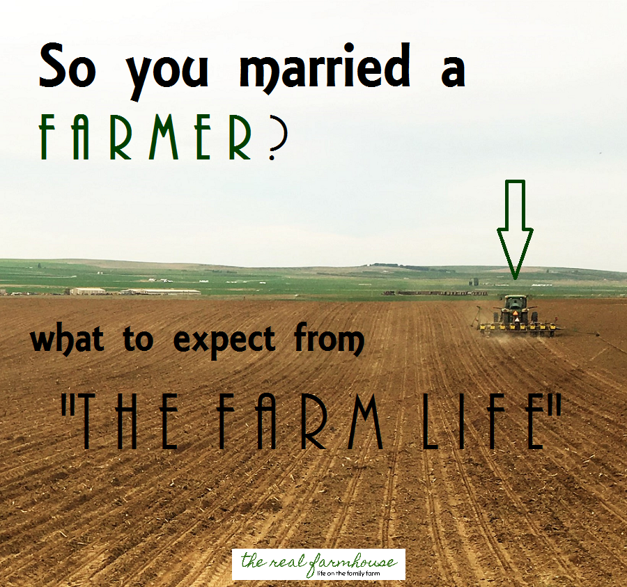 So You Married A Farmer What To Expect From The Farm Life